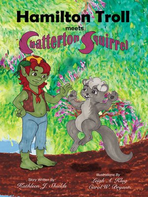 Hamilton Troll meets Chatterton Squirrel - ebook